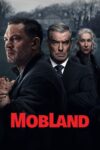 دانلود سریال MobLand سرزمین مافیا