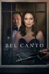 دانلود فیلم Bel Canto 2018 بل‌کانتو