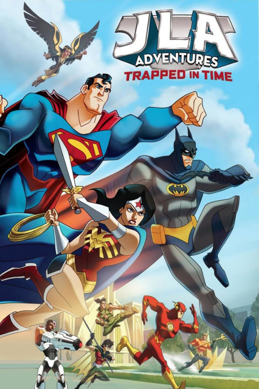 دانلود انیمیشن JLA Adventures: Trapped in Time 2014 ماجراجویی‌های لیگ عدالت: گرفتار در زمان