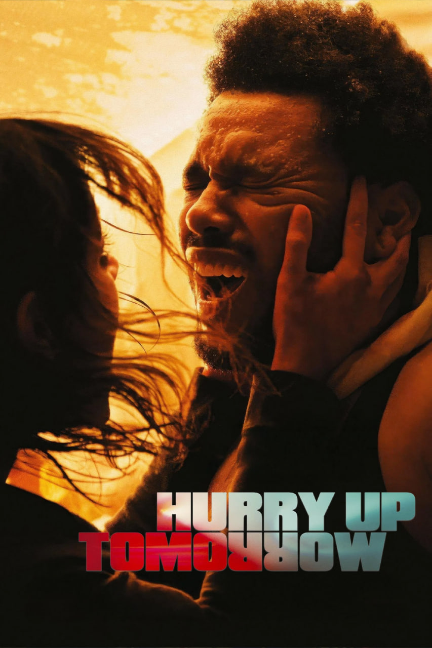 دانلود فیلم Hurry Up Tomorrow 2025 فردا زود باش